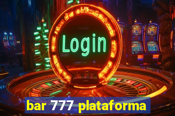 bar 777 plataforma